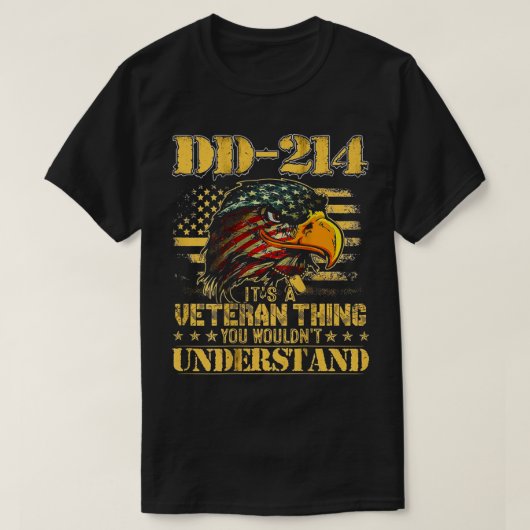 DD214その退役軍人は私を理解しない Tシャツ (デザイン正面)