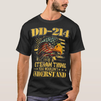 DD214その退役軍人は私を理解しない Tシャツ