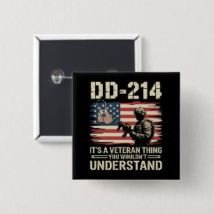 DD-214 それは退役軍人の問題 あなたには理解できないでしょう 缶バッジ