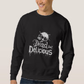 Dead But Delicious | ExDesigner | ハロウィン スウェットシャツ (正面)