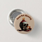 Dead But Glowing round button–Día de los Muertos 缶バッジ (正面&裏面)