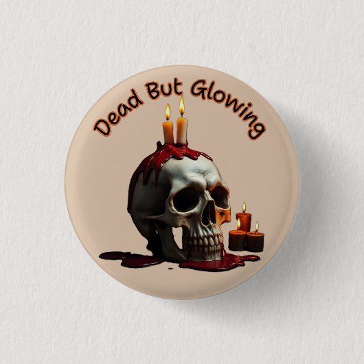 Dead But Glowing round button–Día de los Muertos 缶バッジ (正面)