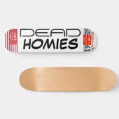 DEAD HOMIES / TSTスケートボード スケートボード (横)