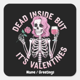 Dead Insideだがバレンタインのロマンチックおもしろいさ スクエアシール