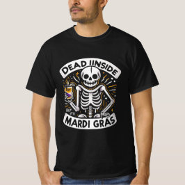 Dead InsideだがMardi Grasだ – スケルトンおもしろい Tシャツ