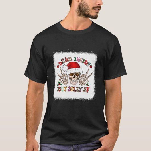 Dead Inside But すてき AF Skeleton おもしろい Santa Chri Tシャツ (正面)