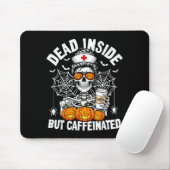 Dead Inside But Caffeinated Funny Nurse Halloween  マウスパッド (マウス)