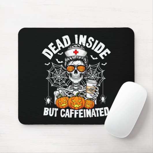Dead Inside But Caffeinated Funny Nurse Halloween  マウスパッド (マウス)