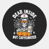 Dead Inside But Caffeinated Funny Nurse Halloween  ラウンドシール (正面)