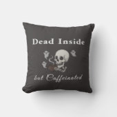 Dead Inside But Caffeinated – Halloween Pillow クッション (正面)