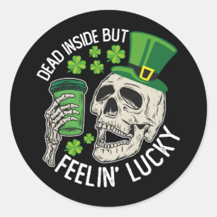Dead Inside But Feelin'Luckyスカルセントパトリック ラウンドシール