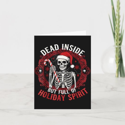 Dead Inside But Full Of Holiday Srit – Funny Skele カード (正面)