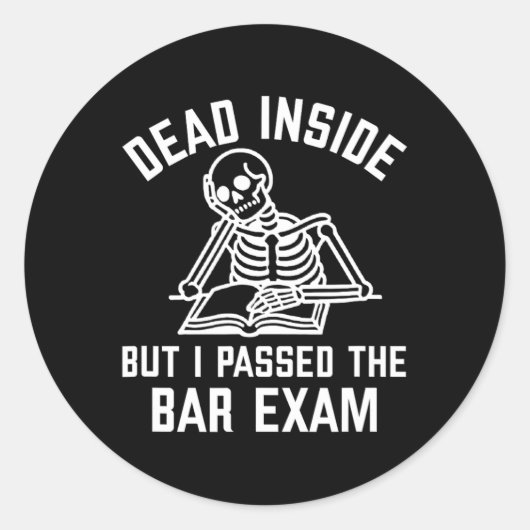 Dead Inside But I Ped The Bar Exam New Lawyer ラウンドシール (正面)