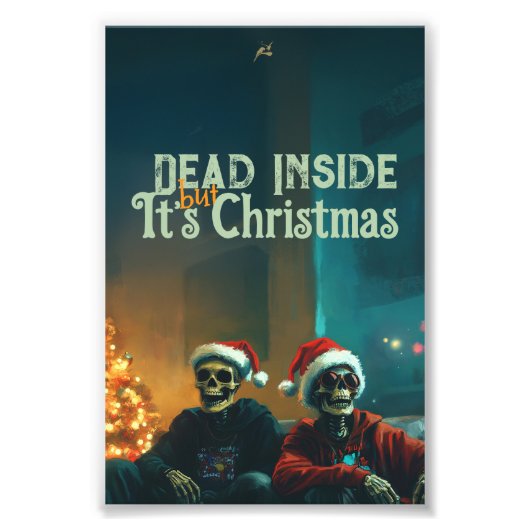 Dead Inside... But It’s Christmas フォトプリント (正面)