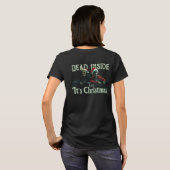 Dead Inside... But It’s Christmas (Modelo II) Tシャツ (裏面フル)