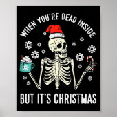 Dead Inside But Its Christmas Skeleton Coffee Xmas ポスター (正面)