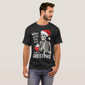 Dead Inside But Its Christmas Skeleton Coffee Xmas Tシャツ (正面フル)