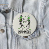 Dead Inside But It's St Patrick's Day – スケルトン 缶バッジ (インサイチュ)