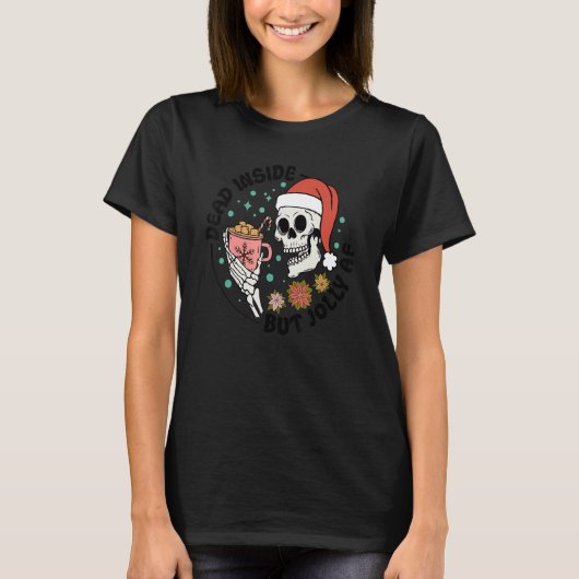 Dead Inside But Jolly AF, Funny Groovy Christmas S Tシャツ (正面)