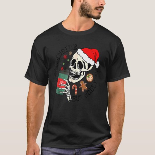 Dead Inside But Jolly AF  Skeleton Santa Hat Chris Tシャツ (正面)