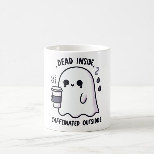 Dead Inside Caffeinated Outside Funny Cute Ghost コーヒーマグカップ (中央)