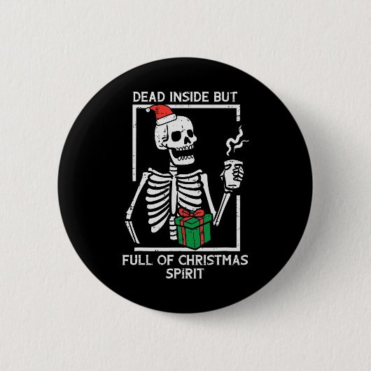 Dead Inside Full Christmas Spirit Skeletonクリスマスwo 缶バッジ (正面)