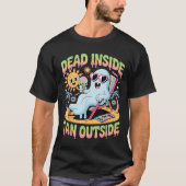 Dead Inside Tan Outside Funny Ghost Summerween _1  Tシャツ (正面)