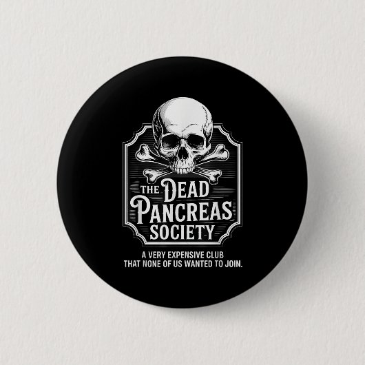 Dead Pancreas Societyシャツスカルおもしろい糖尿病A 缶バッジ (正面)