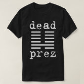Dead Prez Essential T-Shirt Tシャツ (デザイン正面)