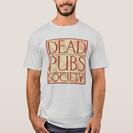 Dead Pubs Society Tシャツ