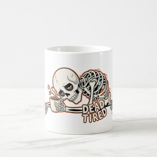 Dead Tired Skeleton Funny Halloween Coffee Mug コーヒーマグカップ (中央)