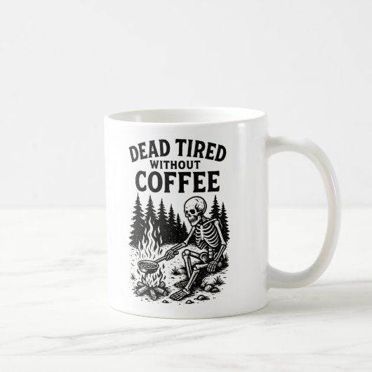 Dead Tired Without Coffee Skeleton Design コーヒーマグカップ (右)