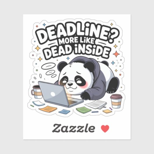 Deadline? More Like Dead Inside – Cute Chibi Panda シール (シート)