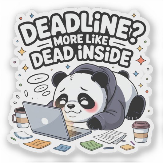 Deadline? More Like Dead Inside – Cute Chibi Panda シール (正面)