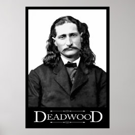 DEADWOOD CITIZEN - WILD BILL HICKOK ポスター