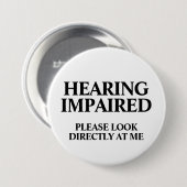 Deaf or Hard of Hearing 缶バッジ (正面&裏面)