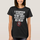 Deaf Pride ASL Sign Language Deaf Speak Up Won t H Tシャツ (正面)