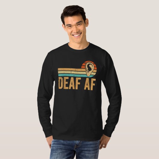 Deaf Pride Awareness ASL Sign Language Deaf AF Tシャツ (正面フル)