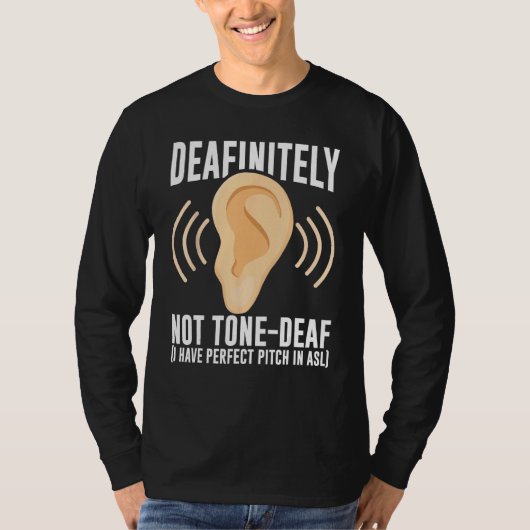 Deaf Pride Awareness ASL Sign Language Deafinitely Tシャツ (正面)