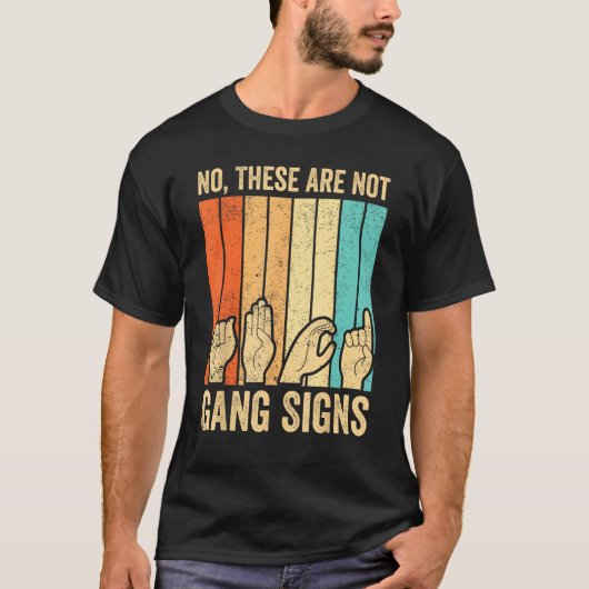 Deaf Pride Awareness ASL Sign Language No Not Gang Tシャツ (正面)