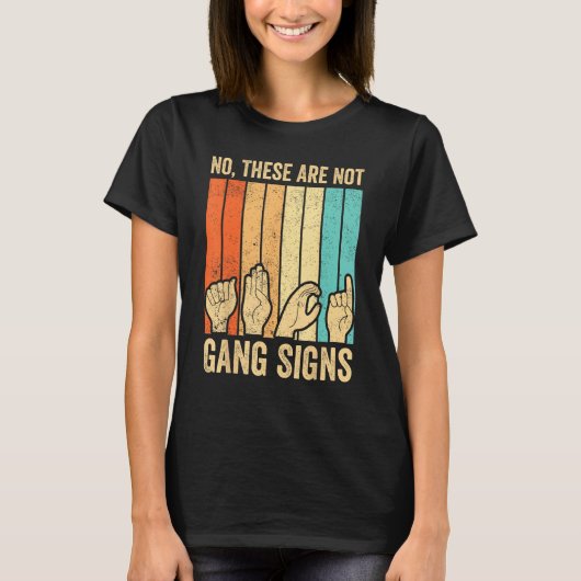 Deaf Pride Awareness ASL Sign Language No Not Gang Tシャツ (正面)