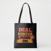 Deal Hunter Mode On – Funny Shopping Lover  トートバッグ (正面)