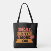 Deal Hunter Mode On – Funny Shopping Lover  トートバッグ (裏面)