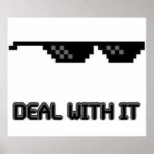 Deal With It Sunglasses ポスター