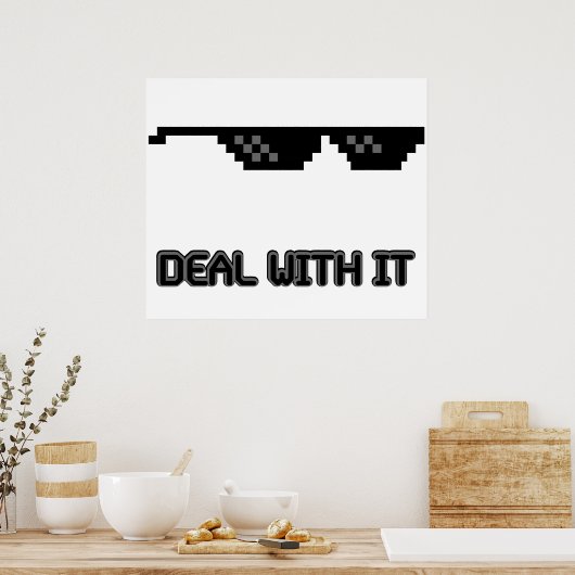Deal With It Sunglasses ポスター (キッチン)