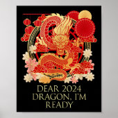 Dear 2024 Dragon Im Ready Chinese New Year Sayings ポスター (正面)