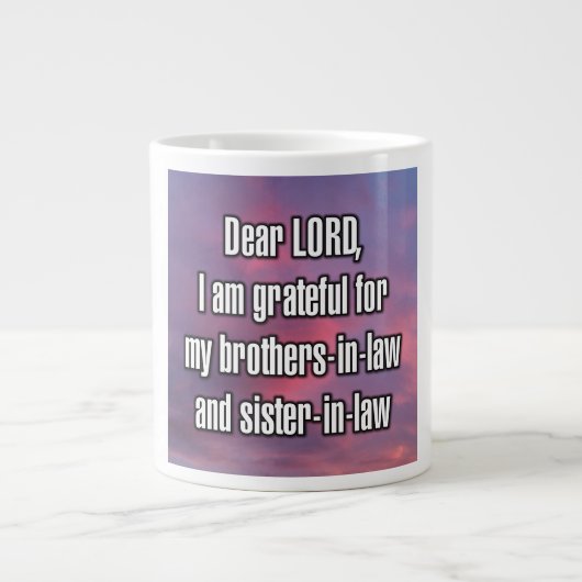 Dear LORD, I am grateful for my brothers... Mug ジャンボコーヒーマグカップ (正面)