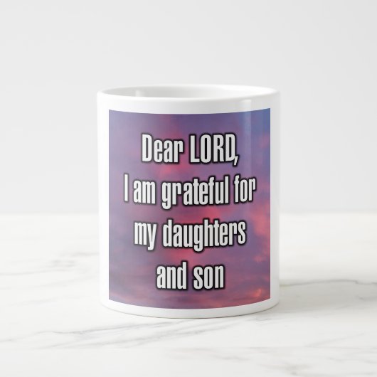 Dear LORD, I am grateful for my daughters... Mug ジャンボコーヒーマグカップ (正面)