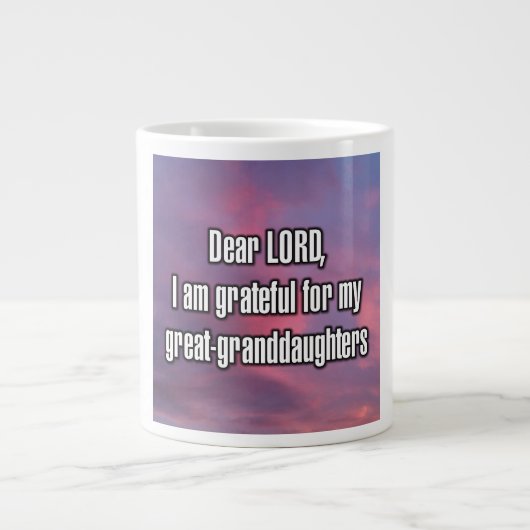 Dear LORD, I am grateful for my great-grand... Mug ジャンボコーヒーマグカップ (正面)