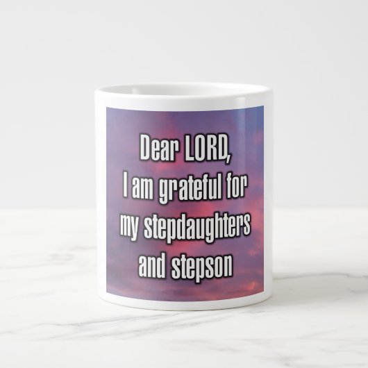 Dear LORD, I am grateful for my step... Mug ジャンボコーヒーマグカップ (正面)